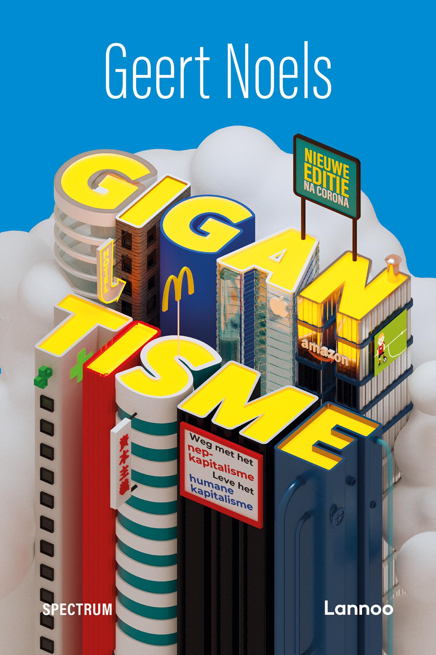Gigantisme: weg met het nepkapitalisme, leve het humane kapitalisme book