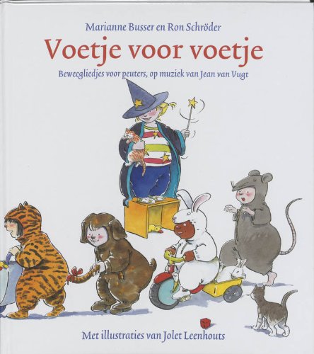 Voetje voor voetje: beweegliedjes voor peuters, op muziek van Jean van Vugt book