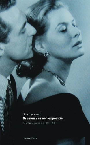 Dromen van een expeditie: geschriften over film 1971-2001 book