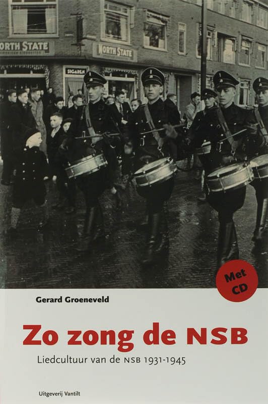 Zo zong de NSB: liedcultuur van de NSB 1931-1945 book