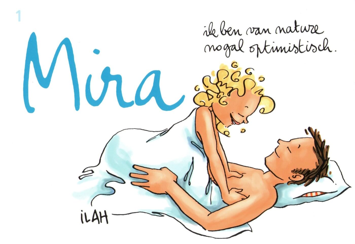 Mira #1 - Ik ben van nature nogal optimistisch: Ilah book