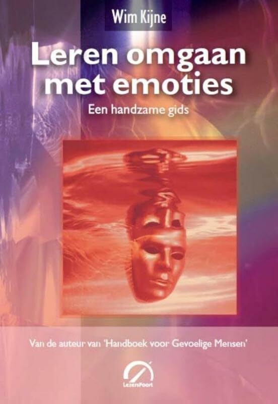 Leren omgaan met emoties: een handzame gids (Levensboeken) Social Sciences