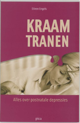 Kraamtranen: alles over postnatale depressies book