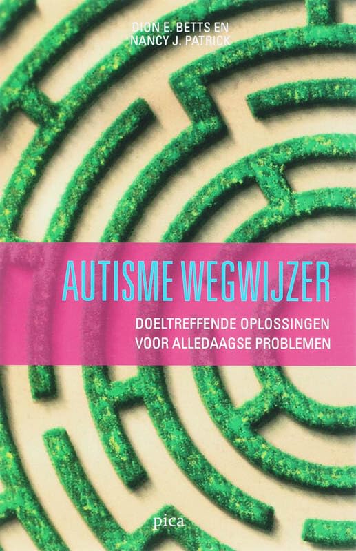 Autisme wegwijzer: doeltreffende oplossingen voor alledaagse problemen book