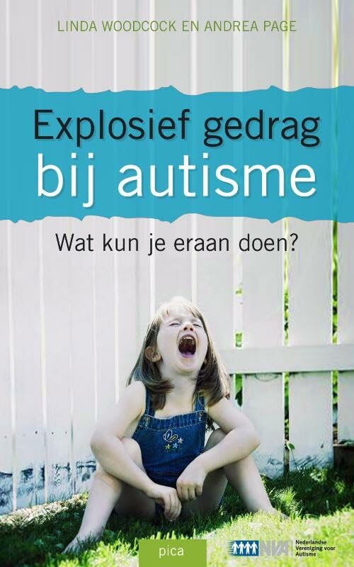 Explosief gedrag bij autisme: wat kun je eraan doen? book
