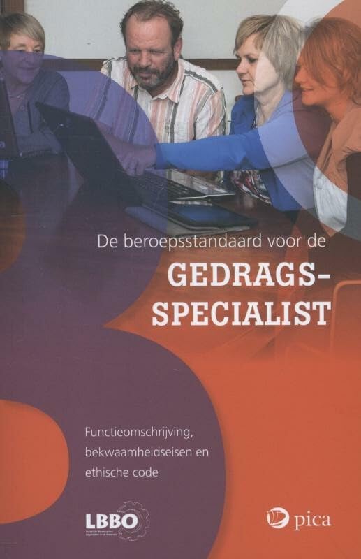 De beroepsstandaard voor de Gedragsspecialist: functieomschrijving bekwaamheidseisen book