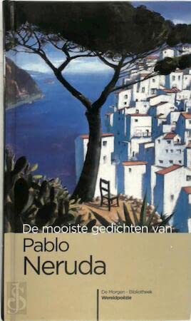De mooiste gedichten van Pablo Neruda (De Morgen-bibliotheek Wereldpoëzie, Band 18) Books