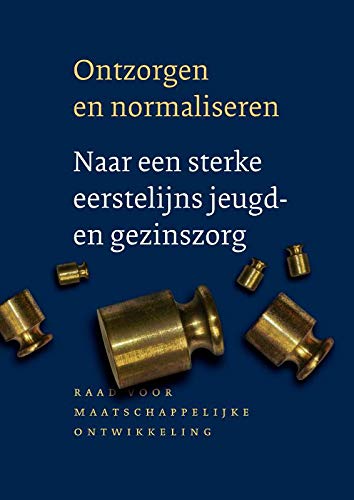 Ontzorgen en normaliseren: naar een sterke eerstelijns jeugd- en gezinszorg book