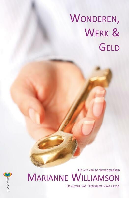 Wonderen, werk en geld: de wet van de voorzienigheid book