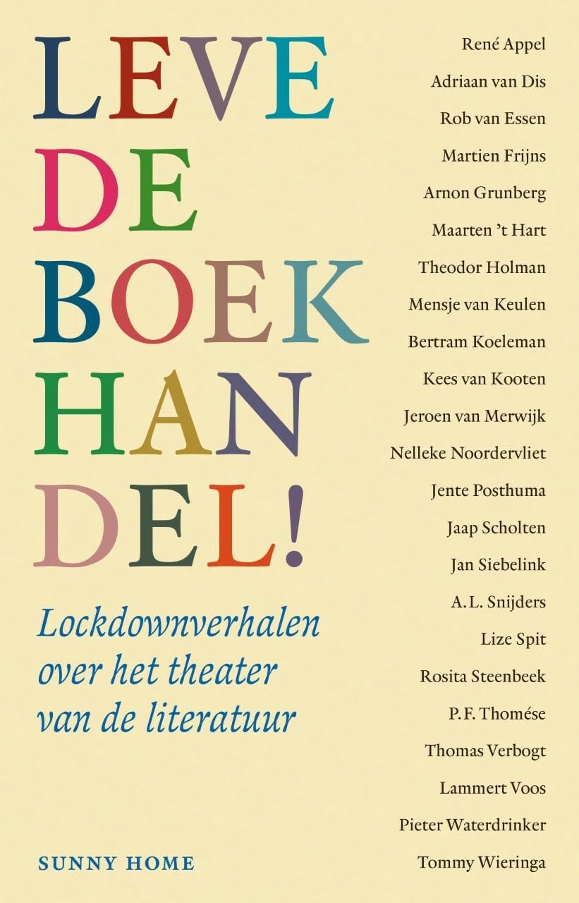 Leve de boekhandel!: lockdownverhalen over het theater van de literatuur Contemporary literature