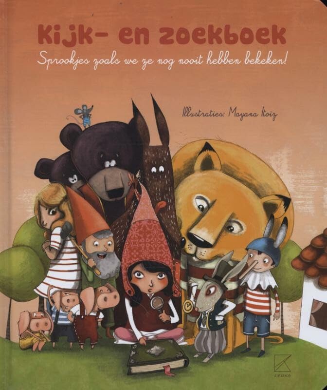 Kijk- en zoekboek: sprookjes zoals we ze nog nooit hebben bekeken! book