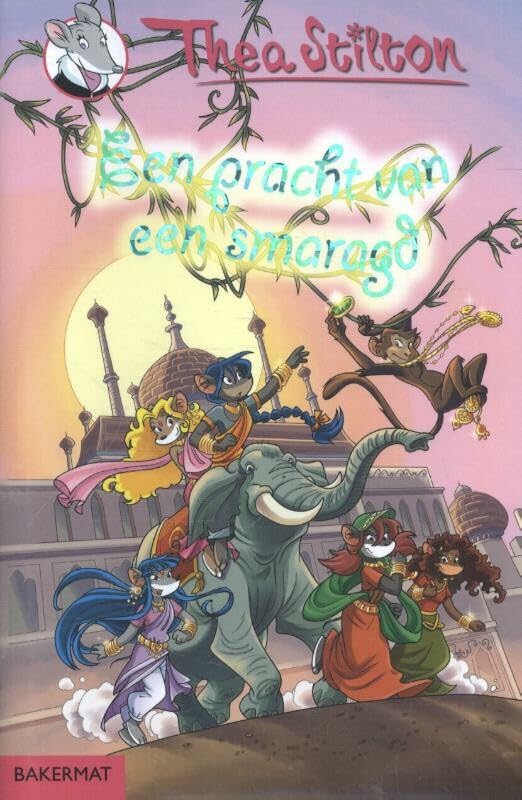 Een pracht van een smaragd: Thea Stilton , ill. Manuela Razzi, Yoko Ippolitoni, Jacopo Brandi ... book