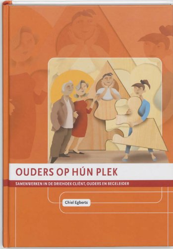 Ouders op hun plek: samenwerken in de driehoek client, ouders en begeleider book