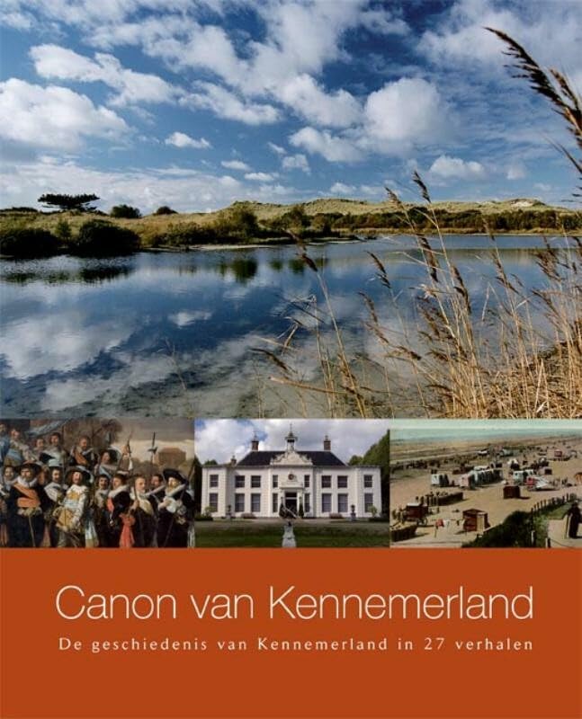 Canon van Kennemerland: de geschiedenis van Kennemerland in 27 verhalen book