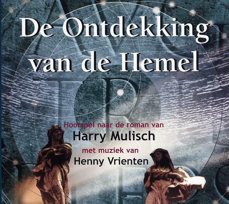 De ontdekking van de hemel: hoorspel (HoorSpelFabriek) Contemporary literature