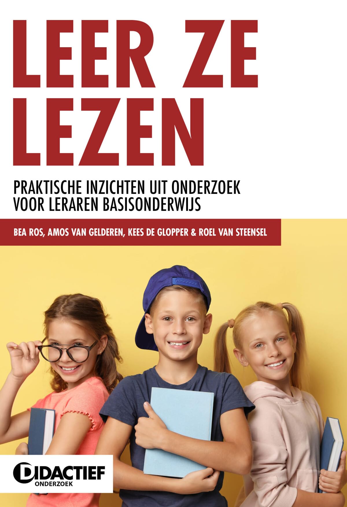 Leer ze lezen: praktische inzichten uit onderzoek voor leraren basisonderwijs (Didactief) Leisure, Home & Garden