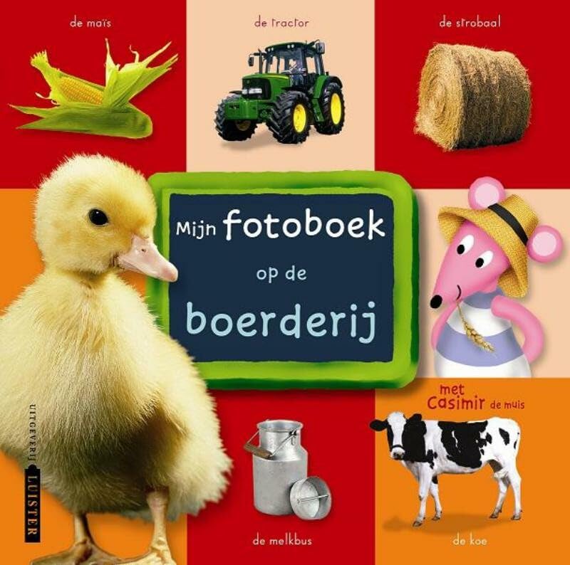 Mijn fotoboek, op de boerderij met Casimir de muis book