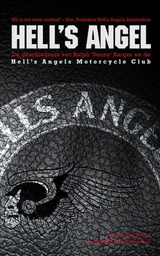 Hell's Angel: over het leven van Sonny Barger en de geschiedenis van de Hell's Angels Motorcycle Club book