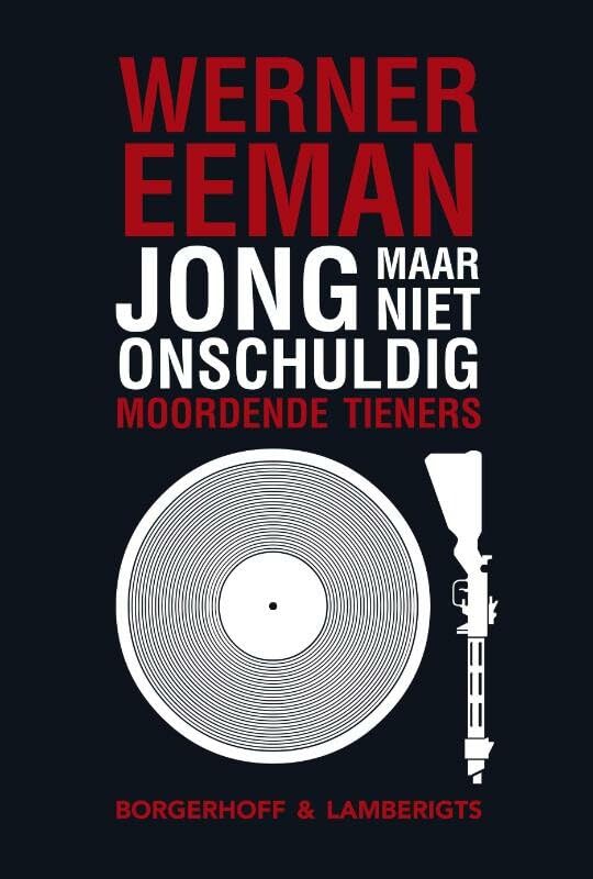 Jong maar niet onschuldig: moordende tieners book