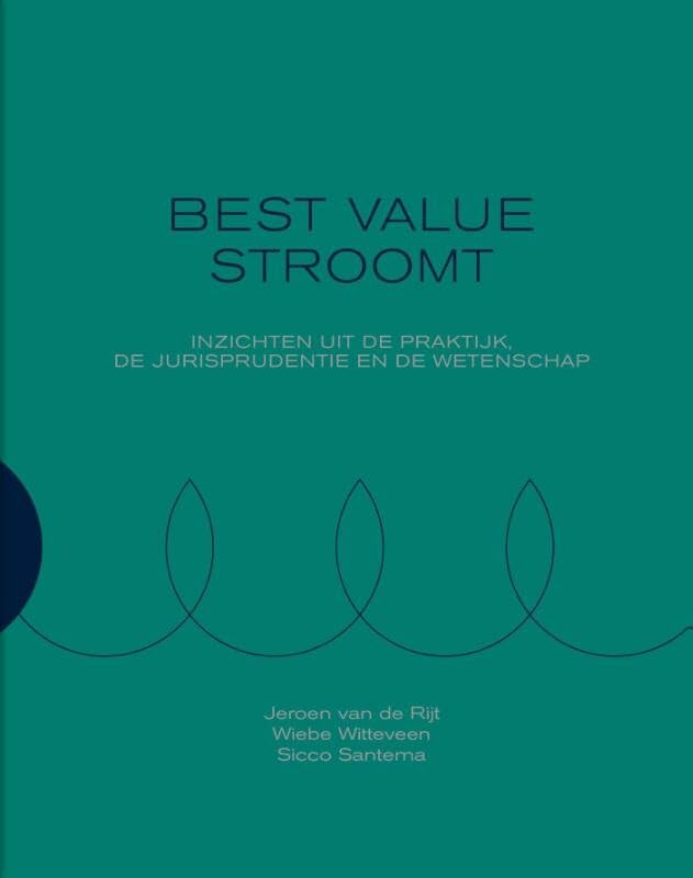 Best value stroomt: inzichten uit de praktijk, de jurisprudentie en de wetenschap book