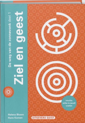 De weg van de zonnevonk / 1 Ziel en geest / druk 1 book