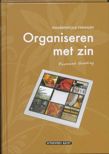 Organiseren met zin: waardenvolle verhalen Books