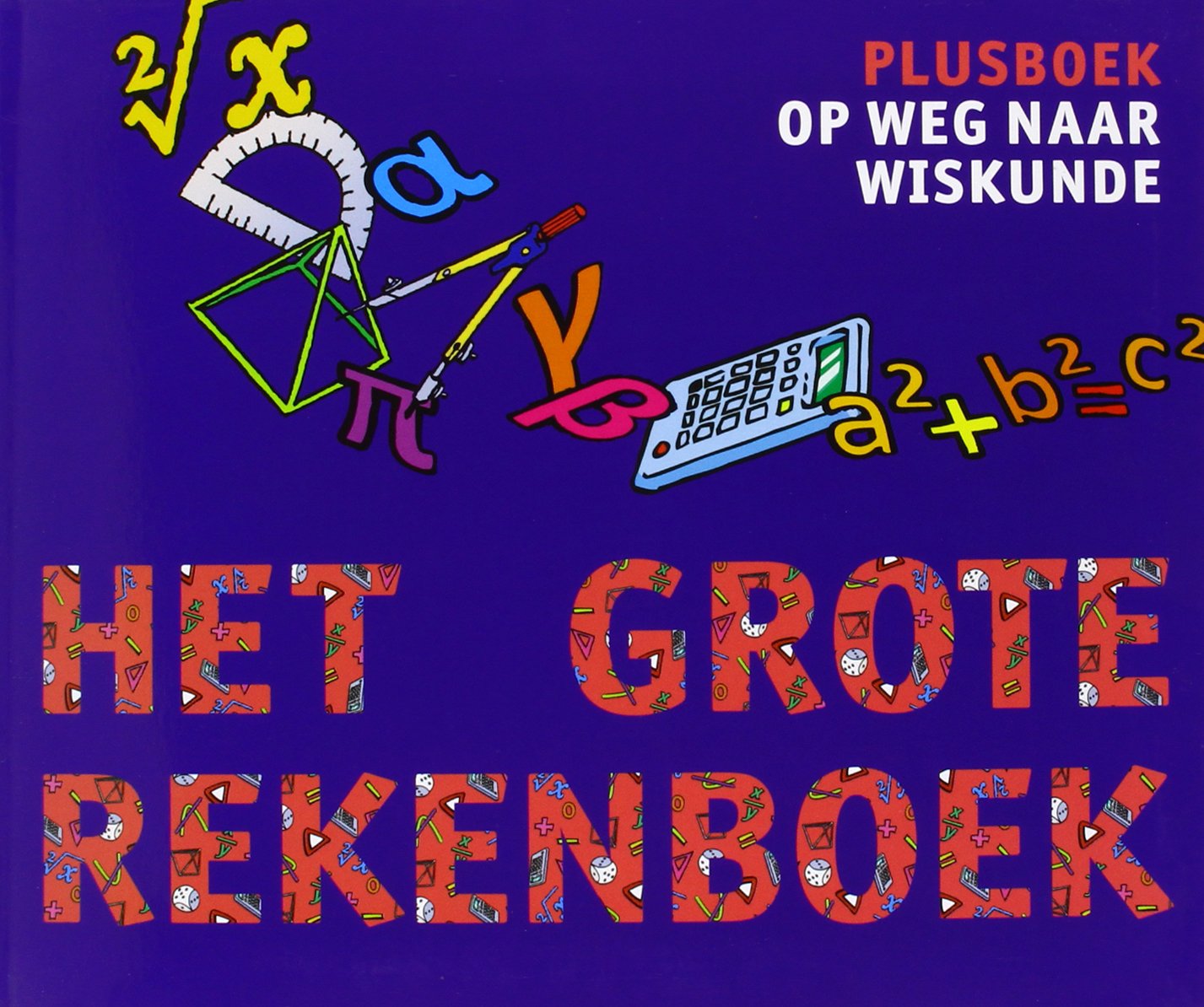 Het grote rekenboek plusboek: op weg naar wiskunde book