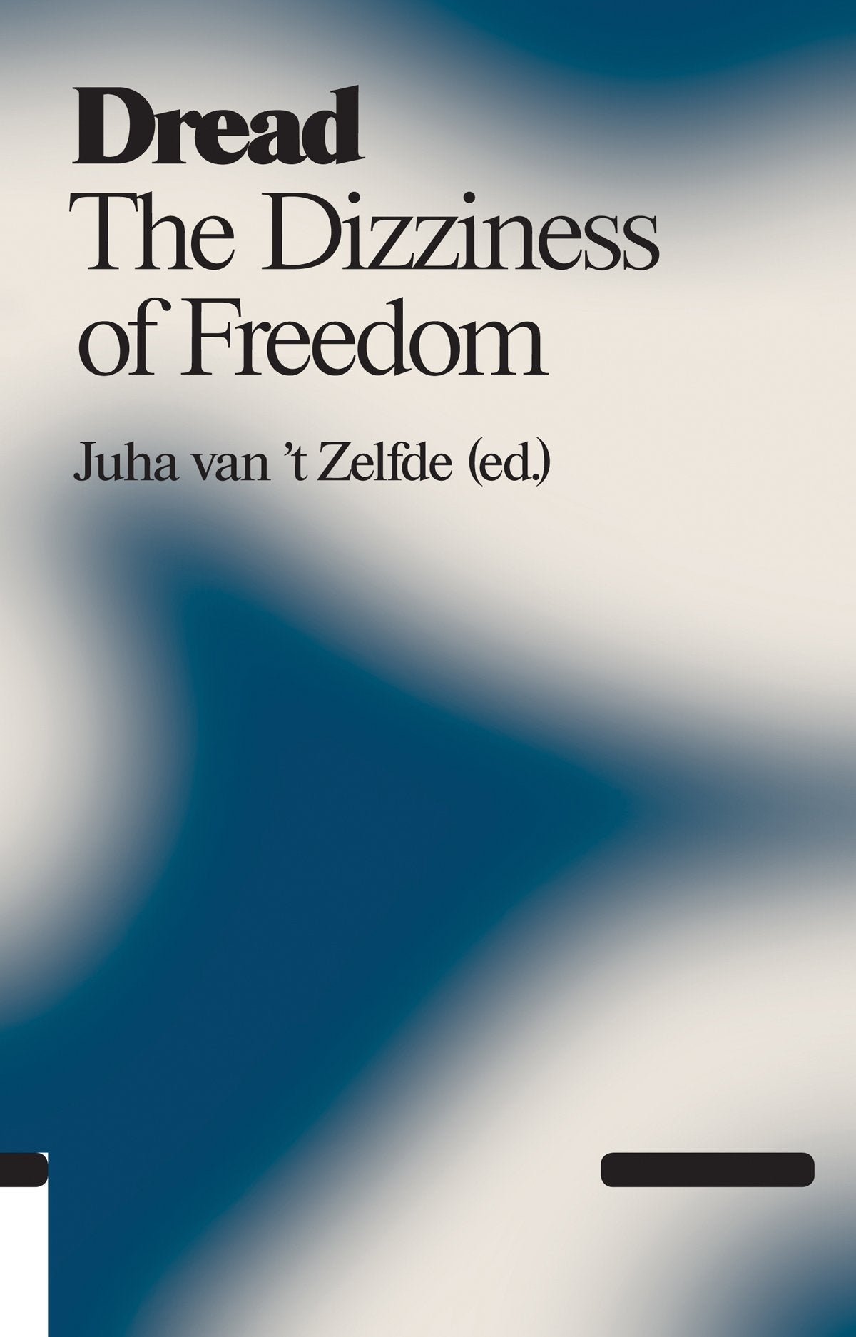 Dread: The Dizziness of Freedom (Antennae, Band 9) Books