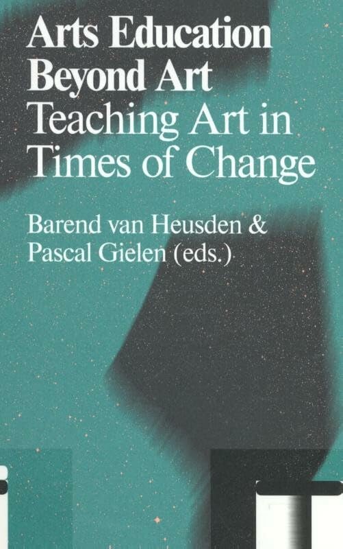 Arts Education Beyond Art: Teaching Art in Times of Change Social Sciences