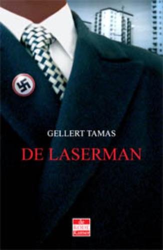 De laserman: een verhaal over Zweden book