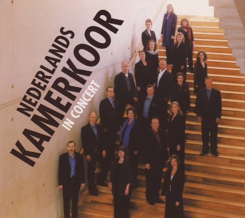 Nederlands Kamerkoor In Concert (2005) Music
