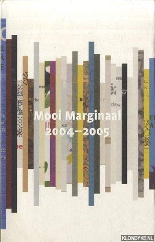 Mooi Marginaal 2004-2005. De mooiste Nederlandse en Vlaamse bibliofiele en marginale uitgaven Books