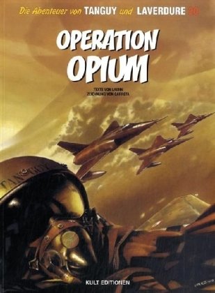 Die Abenteuer von Tanguy und Laverdure, Bd. 20: Operation Opium Books