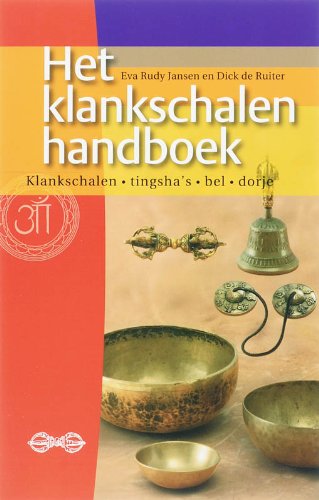 Het klankschalenhandboek: klankschalen, tingsha's, bel, dorje Religion & Esotericism