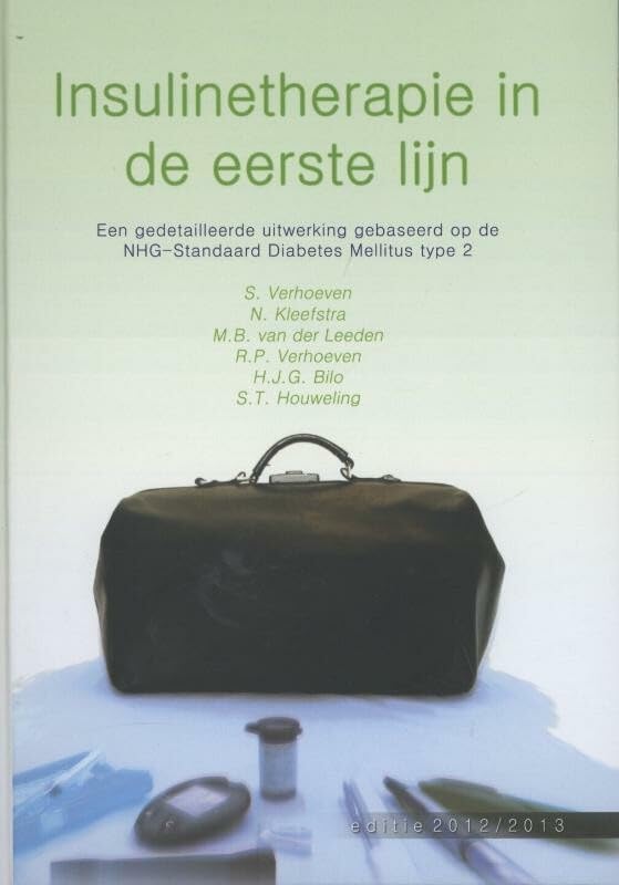 Insulinetherapie in de eerste lijn: een gedetailleerde uitwerking gebaseerd op de NHG-Standaard Diabetes Mellitus type 2 book