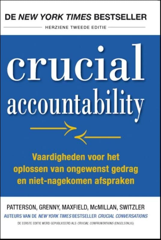 Crucial accountability: vaardigheden voor het oplossen van ongewenst gedrag en niet-nagekomen afspraken book