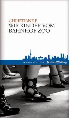 Wir Kinder vom Bahnhof Zoo Books