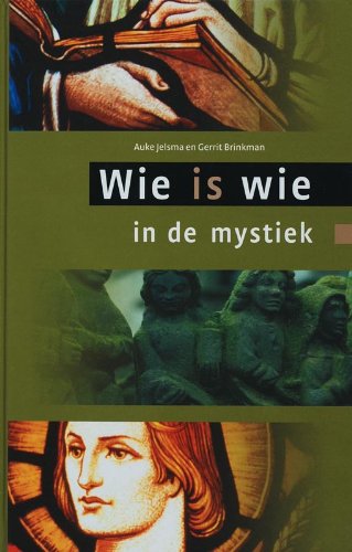 WIE IS WIE IN DE MYSTIEK? book