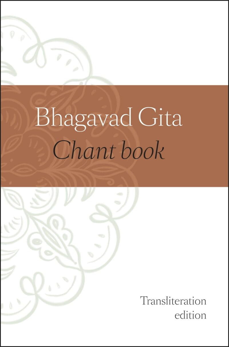 Bhagavad Gita chant book: Transliteration edition Philosophy