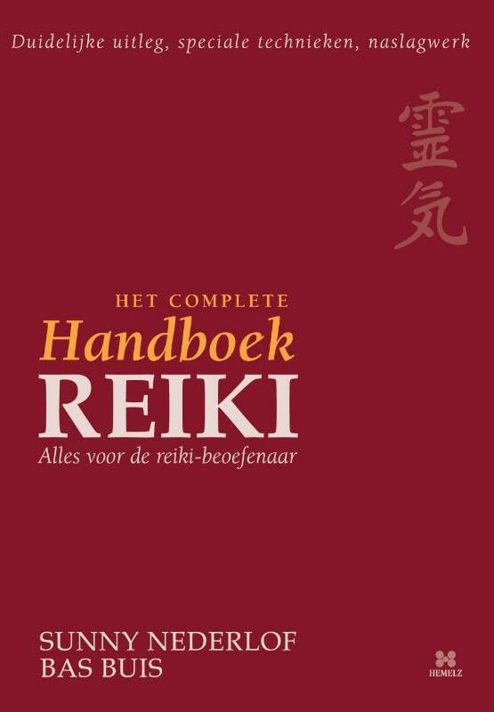 Het complete handboek Reiki: alles voor de Reiki-beoefenaar book