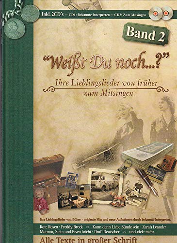 "Weißt Du noch...?" Band 2; Ihre Lieblingslieder von früher zum Mitsingen book