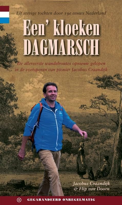Een' kloeken dagmarsch Travel