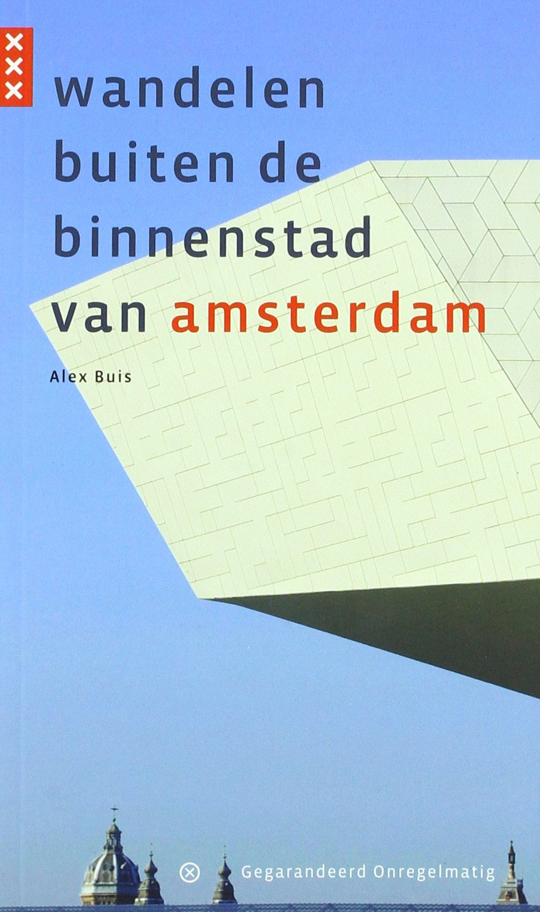 Wandelen buiten de binnenstad van Amsterdam book