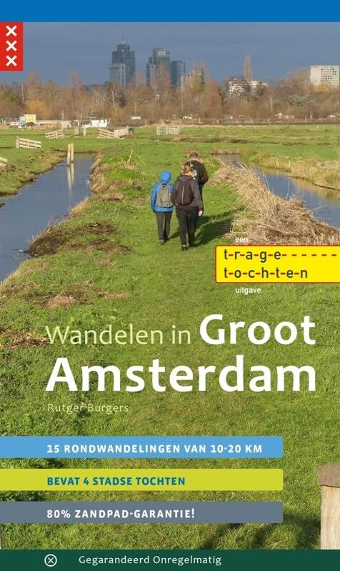 Wandelen in Groot Amsterdam: 15 rondwandelingen van 10-20 km book