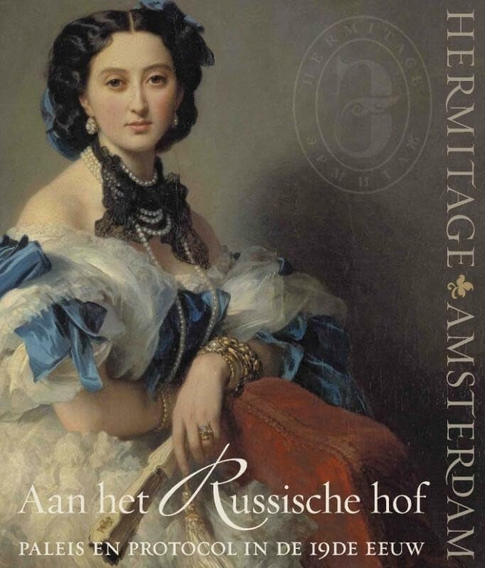 Aan het Russische hof: paleis en protocol in de 19e eeuw Film, Art & Culture
