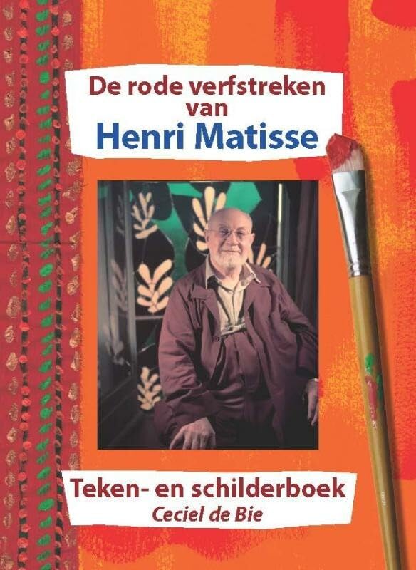 De rode verfstreken van Henri Matisse: teken- en schilderboek book