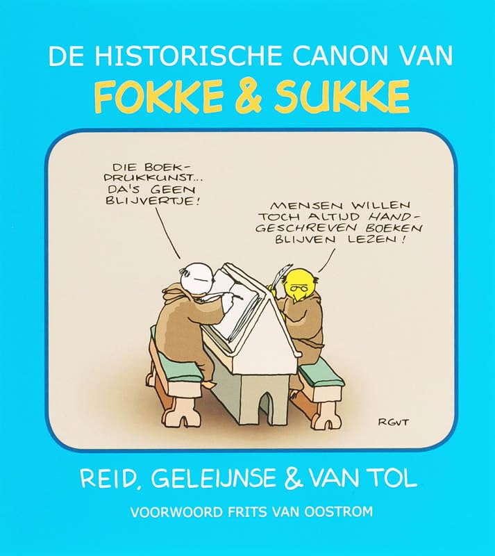 De historische canon van Fokke & Sukke (Fokke en Sukke) Humour & Satire