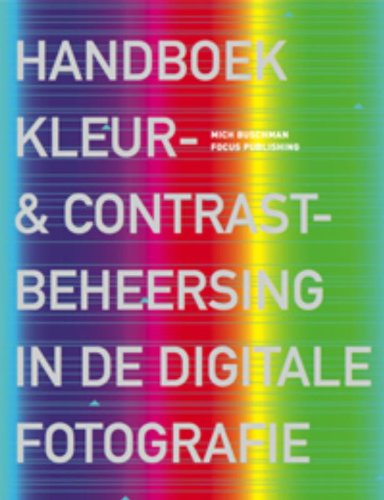 Handboek kleur- & contrastbeheersing in de digitale fotografie book