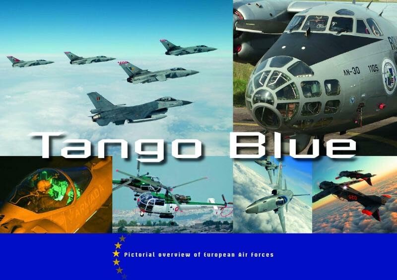 Tango blue: pictorial overview of European Union Air Power Politics & History