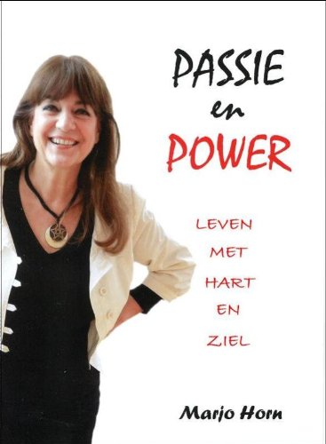 Passie & Power: leven met hart en ziel book